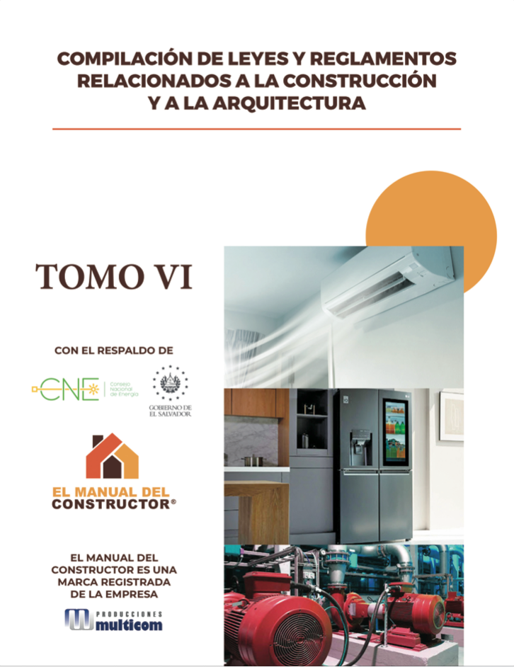 Compilación de leyes y reglamentos relacionados a la construcción y a la arquitectura tomo VI